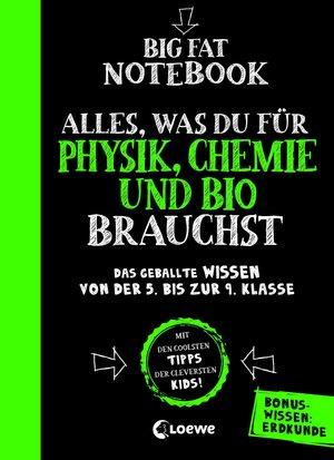 Big Fat Notebook - Alles, was du für Physik, Chemie und Bio brauchst