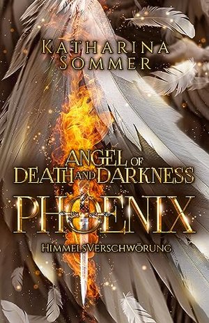 Phoenix (Himmelsverschwörung): Romantische Urban Fantasy mit Göttern, Engeln und Hexen (Die Phoenix-