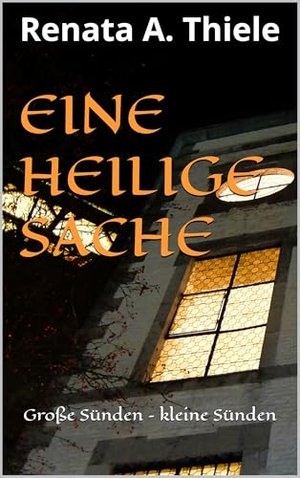 Eine holy Sache: Large Sünden – small Sünden (Nina Voss ermittelt 1)