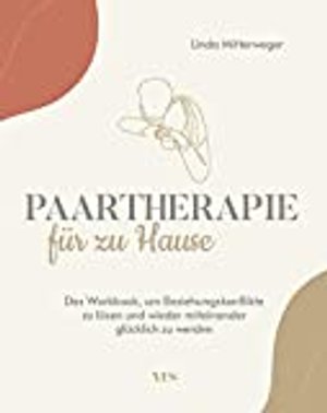 Paartherapie für zu Hause: Das Workbook