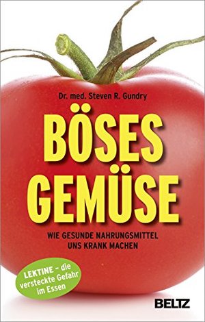 Böses Gemüse von Steven Gundry