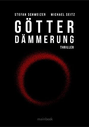 Götterdämmerung: Polit-Thriller (Wagner-Trilogie 1)