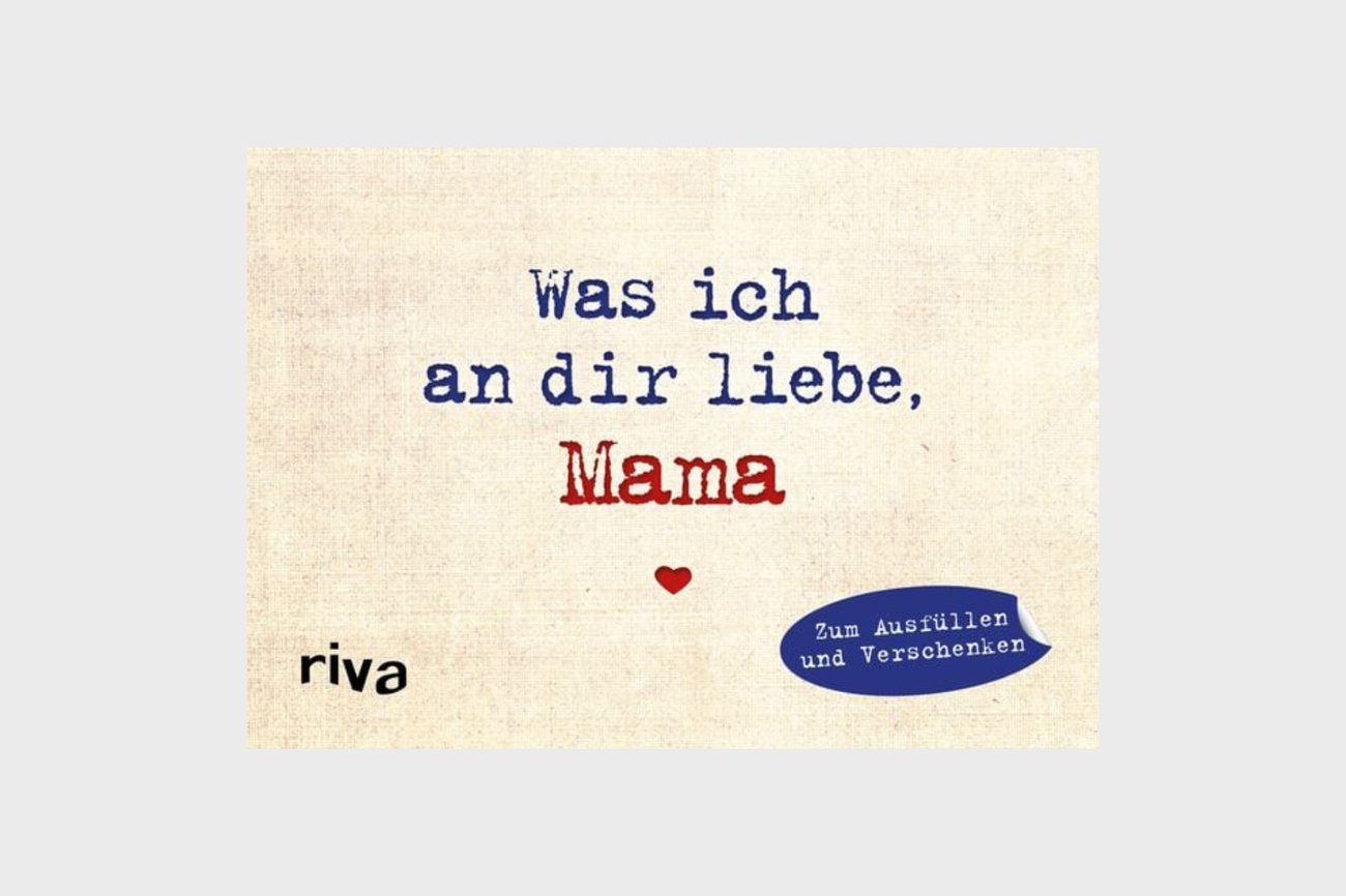 Was ich an dir liebe, Mama