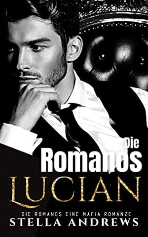 Die Romanos - Lucian: Eine Mafia Romanze