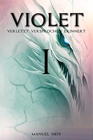 Violet - Verletzt / Versprochen / Erinnert - Buch 1-3 (Violet - Dystopie 1)