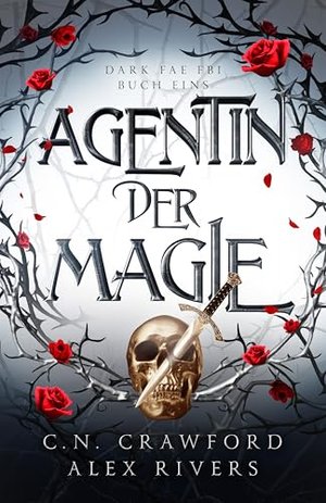 Agentin der Magie (Dark Fae FBI (German Edition) 1)