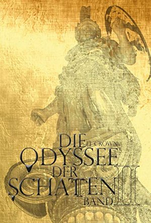 Die Odyssee der Schatten - Band II