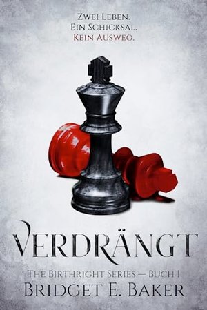 Verdrängt (The Birthright Series Buch 1) (The Birthright Series (German Edition))