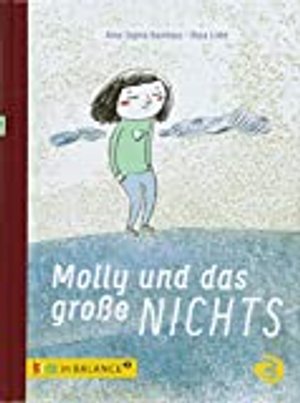 Molly und das große Nichts: Ein Bilderbuch über Leben- und Nicht-leben-Wollen (kids in BALANCE)