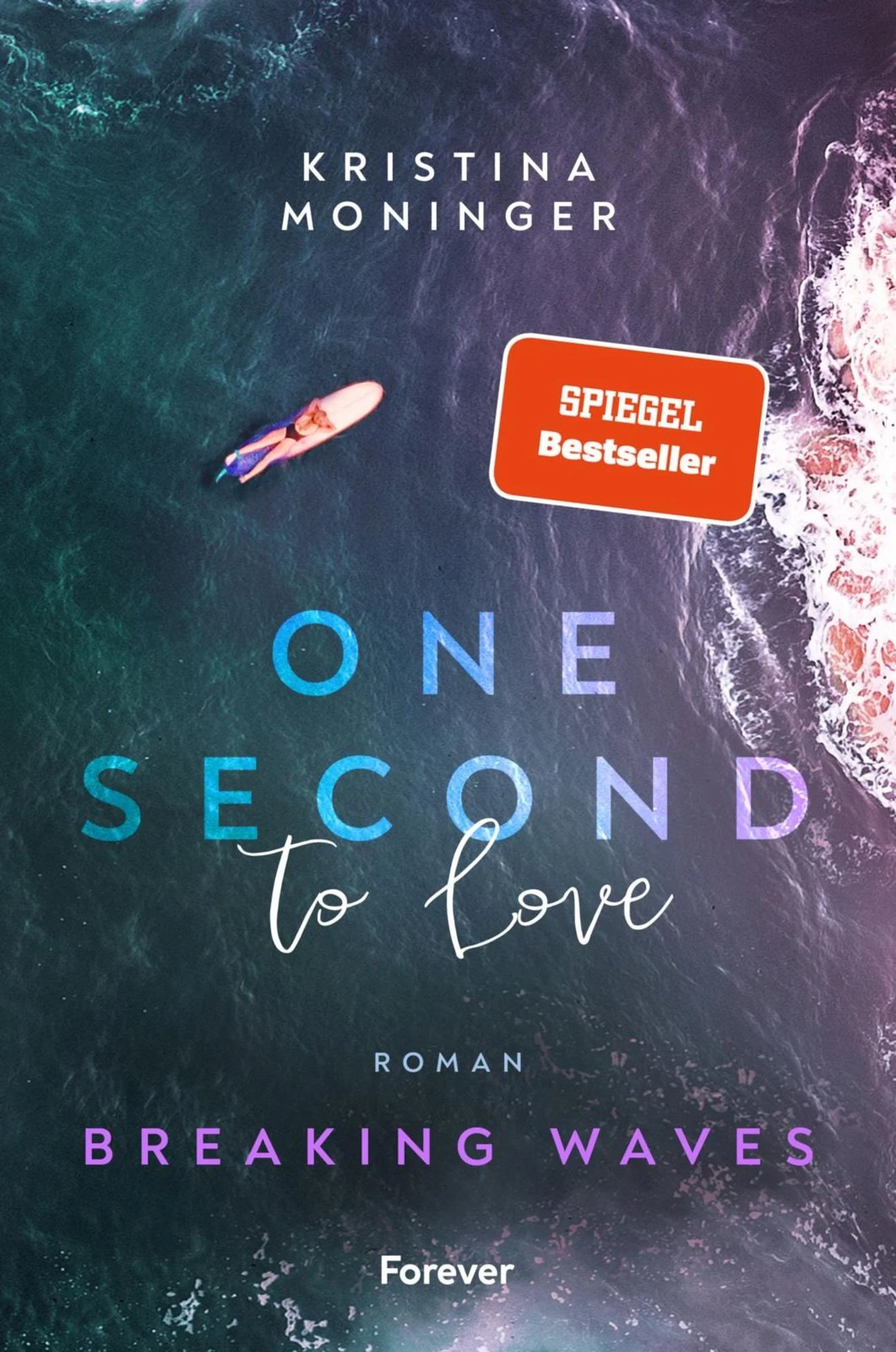 One Second to Love von Kristina Moninger