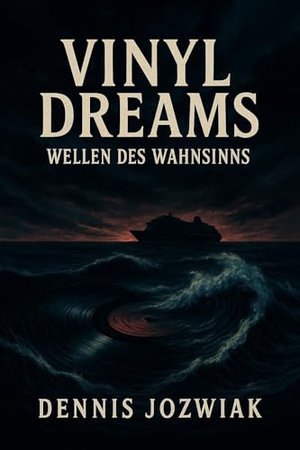 Vinyl Dreams - Wellen des Wahnsinns
