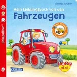 Baby Pixi: Mein Lieblingsbuch von den Fahrzeugen