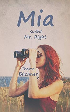 Mia sucht Mr. Right