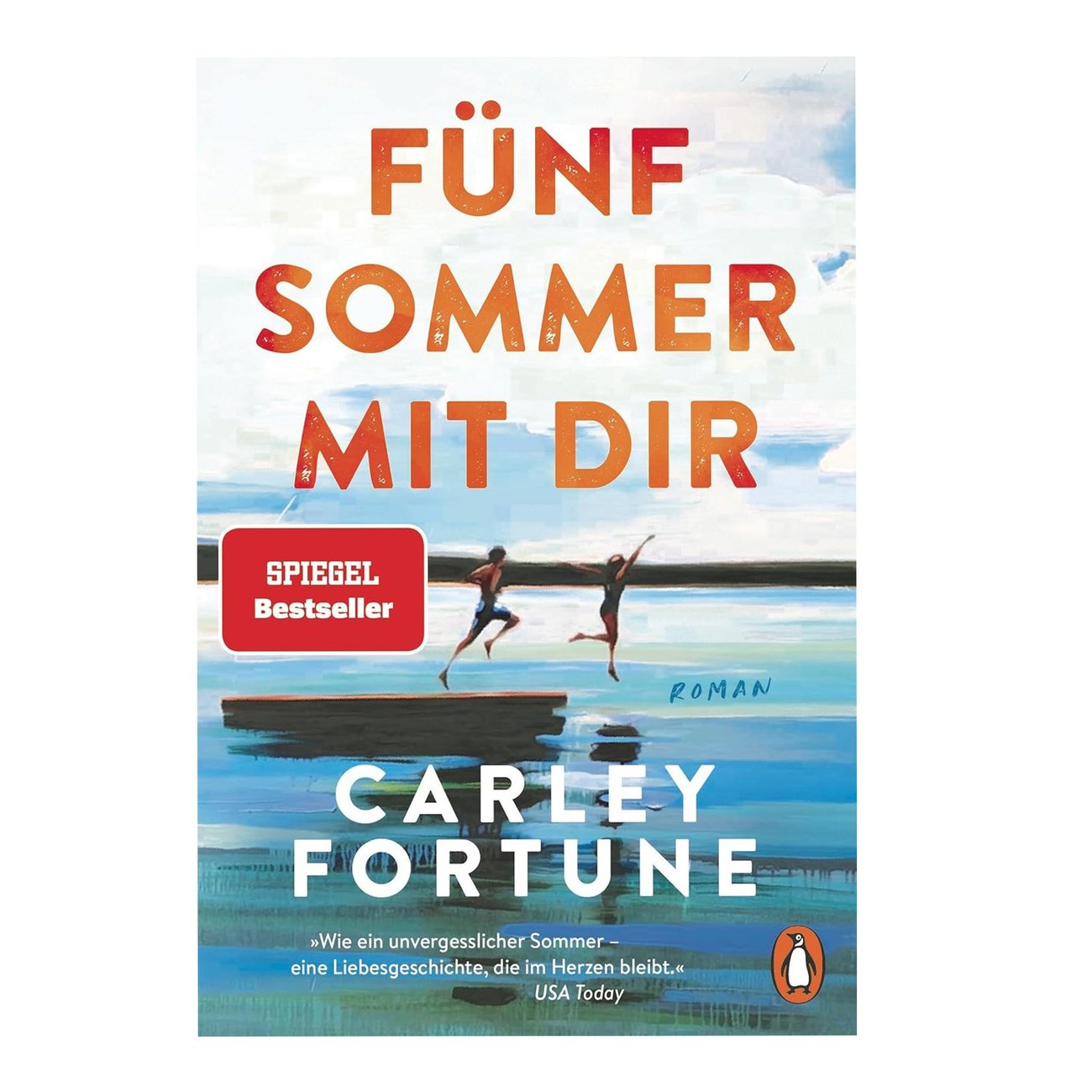 Carley Fortune: Fünf Sommer mit dir