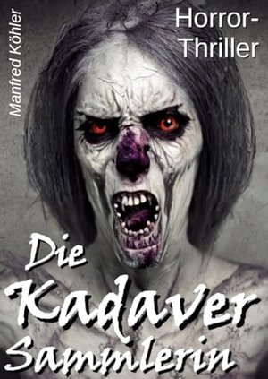 Die Kadaver-Sammlerin