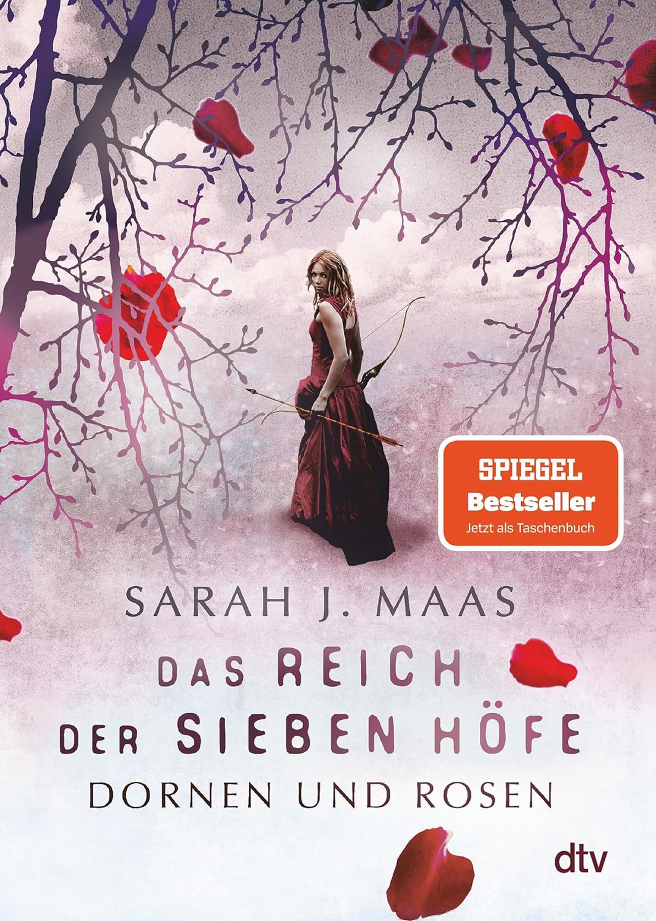 Sarah J. Maas: Das Reich der sieben Höfe – Dornen und Rosen