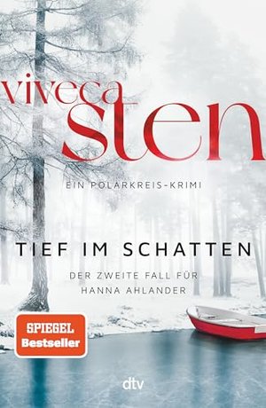 Tief im Schatten: Der zweite Fall für Hanna Ahlander