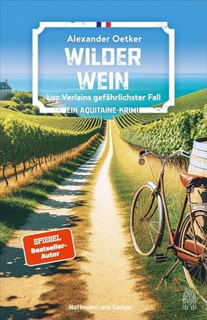 Wilder Wein: Luc Verlains gefährlichster Fall