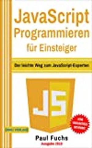 JavaScript: Programmieren für Einsteiger