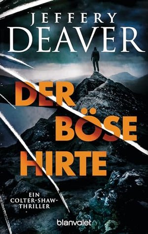 Der böse Hirte: Ein Colter-Shaw-Roman (Band 2)