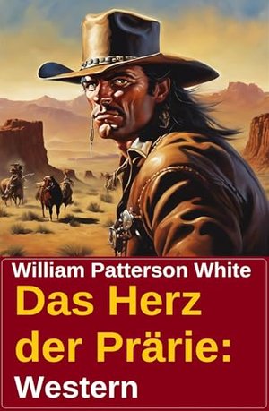 Das Herz der Prärie: Western