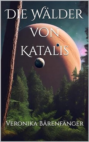 Die Wälder von Katalis