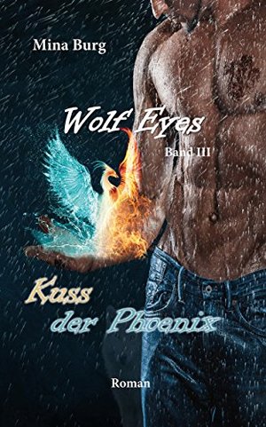 Wolf Eyes Kuss der Phoenix