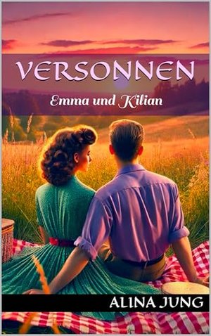 Versonnen: Emma und Kilian (Verbunden-Reihe 1)