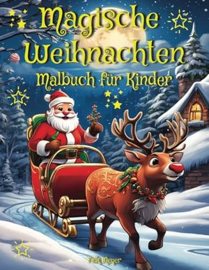 Magische Weihnachten Malbuch für Kinder