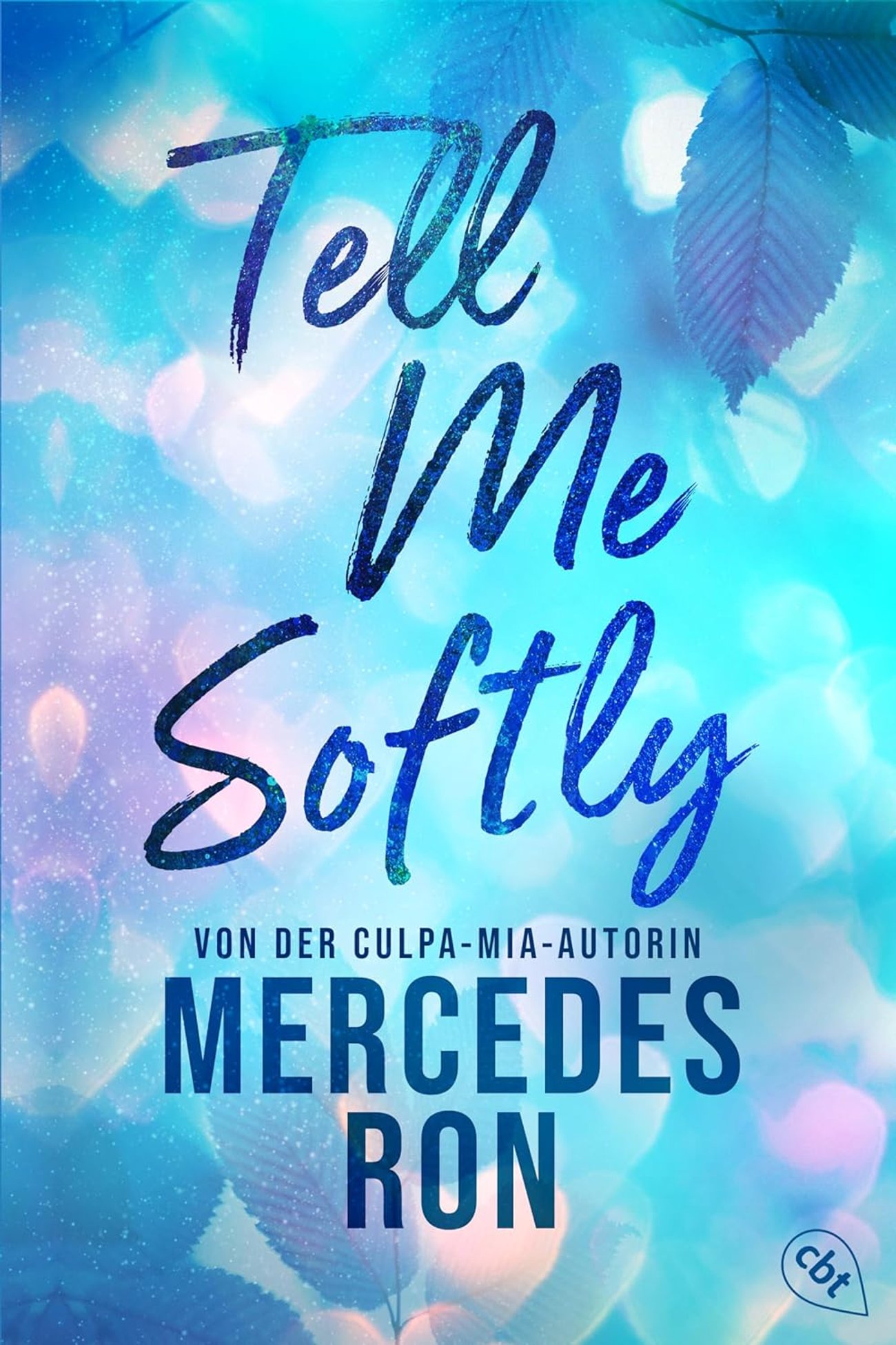 Tell Me Softly: Band 1