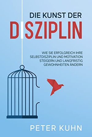 Die Kunst der Disziplin