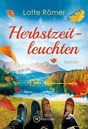 Herbstzeitleuchten (Liebe in den Bergen 1)