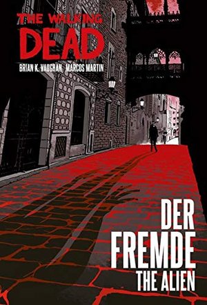 Der Fremde / The Alien (The Walking Dead)