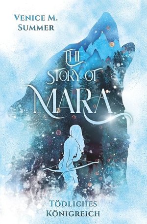 „The Story of Mara” von Venice M. Summer