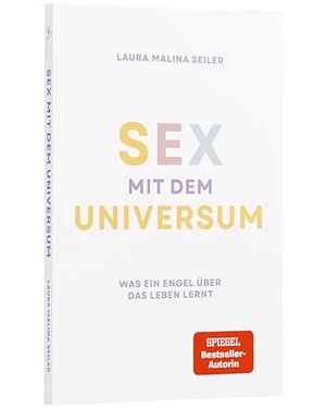 Laura Malina Seiler: Sex mit dem Universum