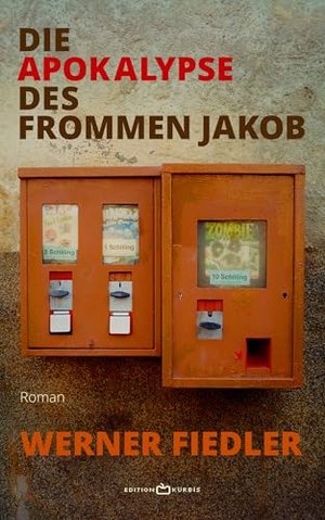 Die Apokalypse des frommen Jakob: Roman