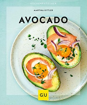 Avocado Rezepte - GU Küchen Ratgeber