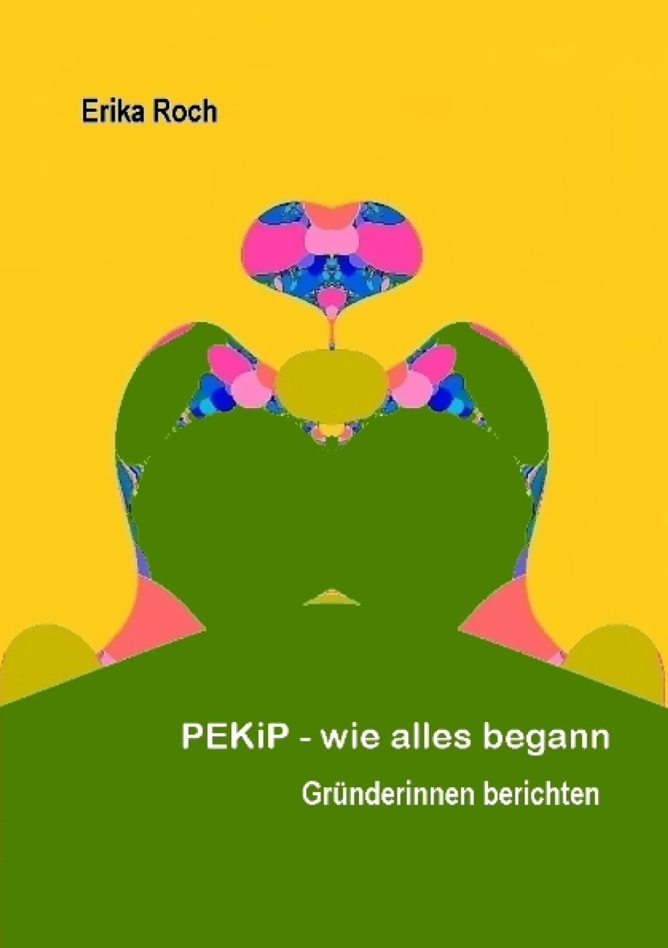 PEKiP - wie alles begann: Gründerinnen berichten