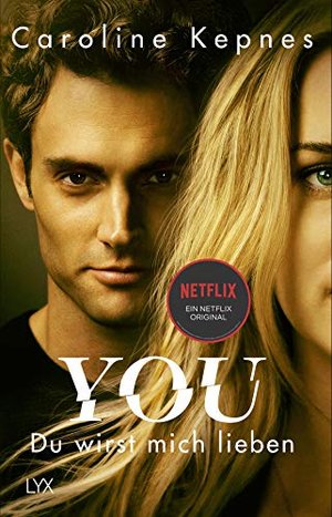 YOU – Du wirst mich lieben (Joe Goldberg, Band 1)