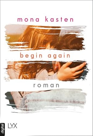 Begin Again (Again-Reihe 1)