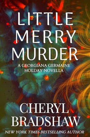 Little Merry Murder (Georgiana Germaine Ferienserie 1)