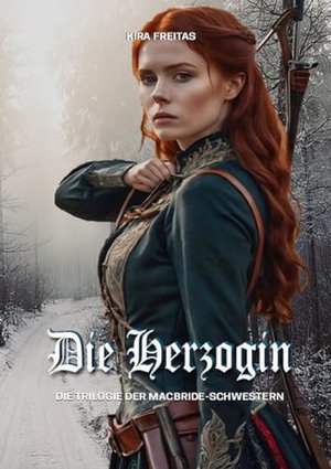 Die Herzogin (Trilogie der MacBride-Schwestern 2)