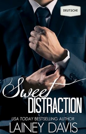 Sweet Distraction (Deutsche) (Stag Brothers (Deutsche) 1)