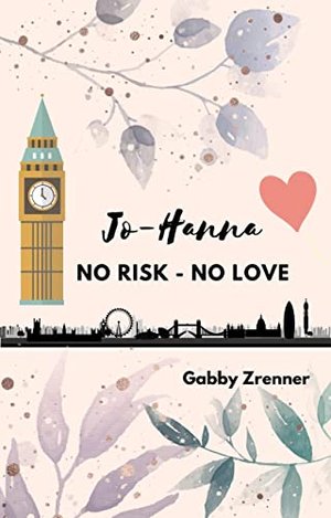 Jo-Hanna: No Risk No Love: Bundle 1-2