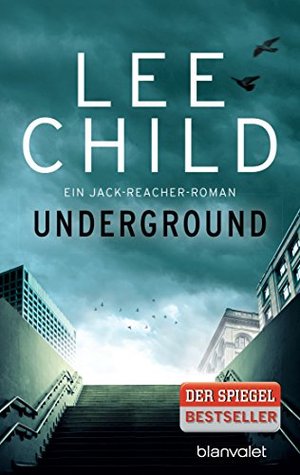 Underground: Ein Jack-Reacher-Roman