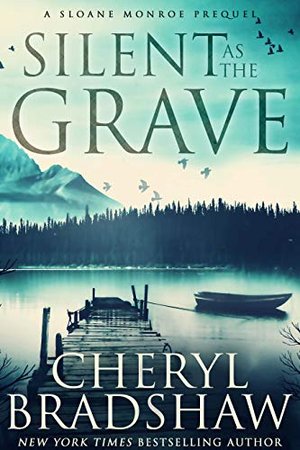 Silent as the Grave (Sloane Monroe Serie)