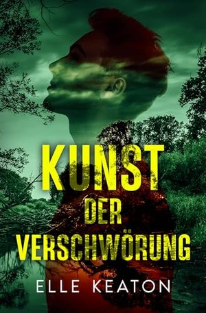 Kunst der Verschwörung (Verschleierte Vorhaben 1)