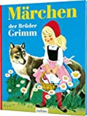 Märchen der Brüder Grimm: Retro-Märchenbuch in Originalaufmachung