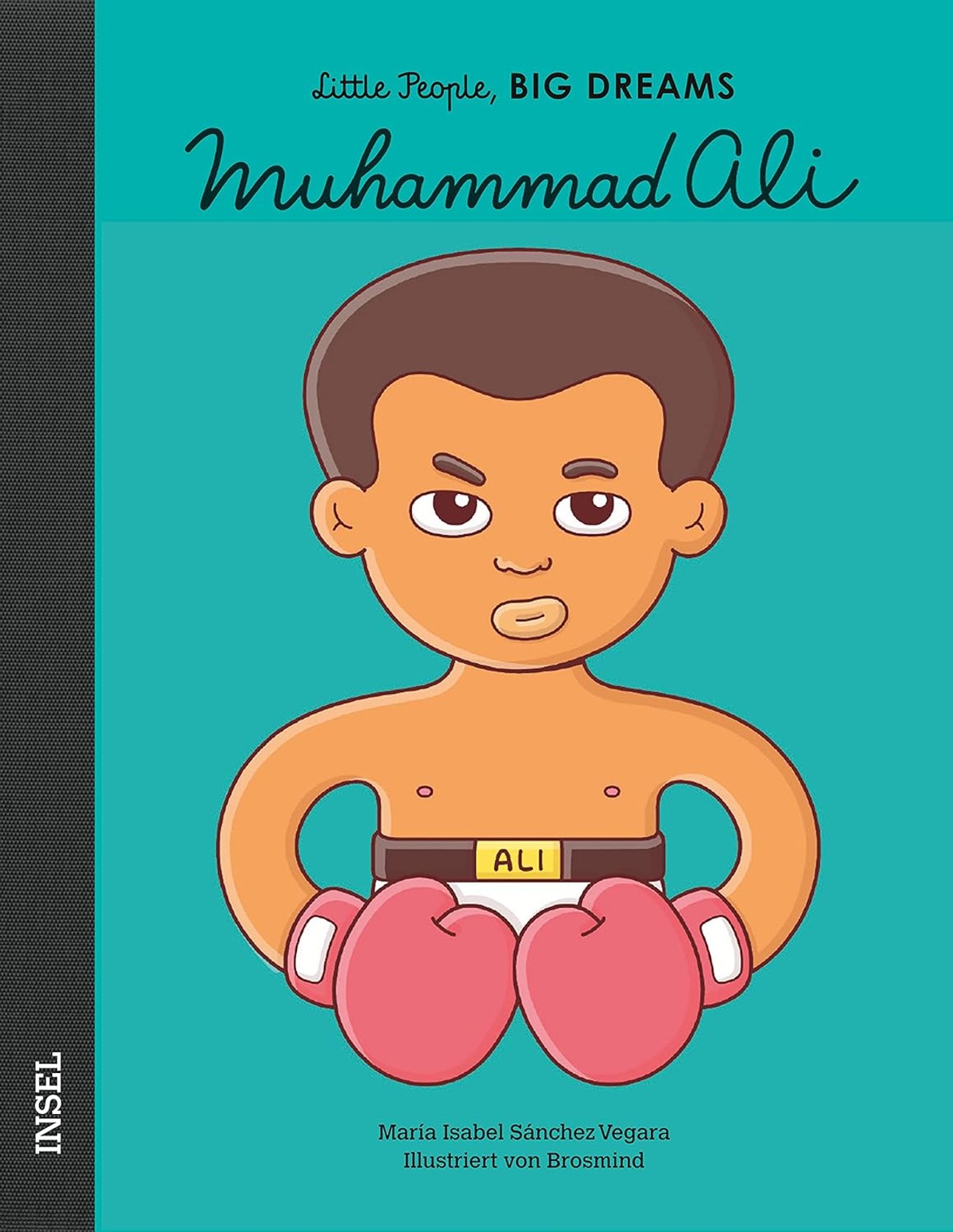 Muhammad Ali: Little People, Big Dreams