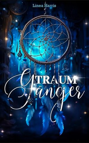 Traumgänger: Band 2 der Traum-Saga